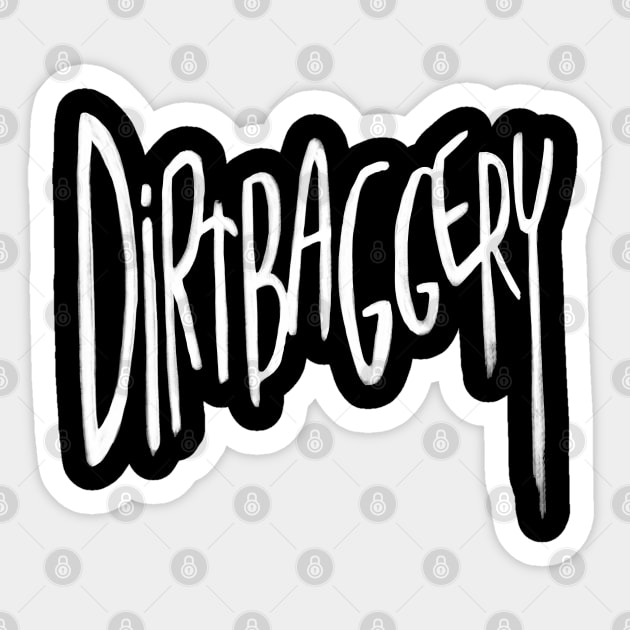 Urban Slang, Dirtbag +ery, Dirtbaggery Sticker by badlydrawnbabe